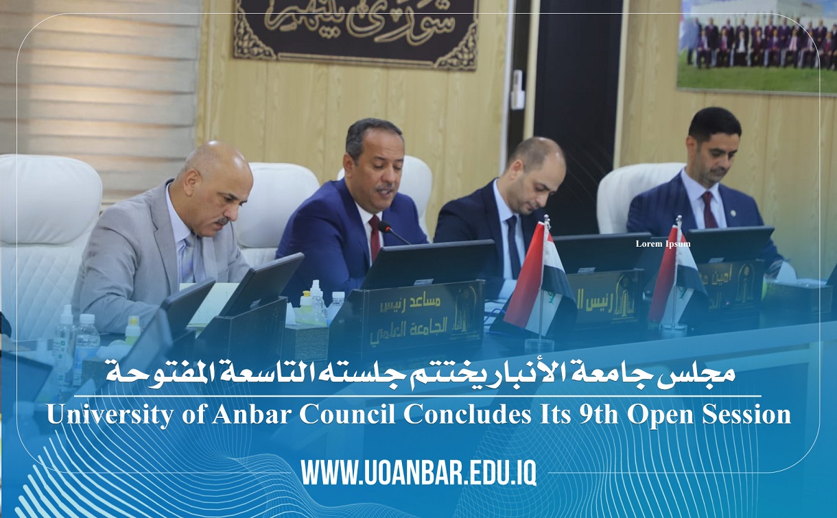 University of Anbar Council Concludes Its 9th Open Session